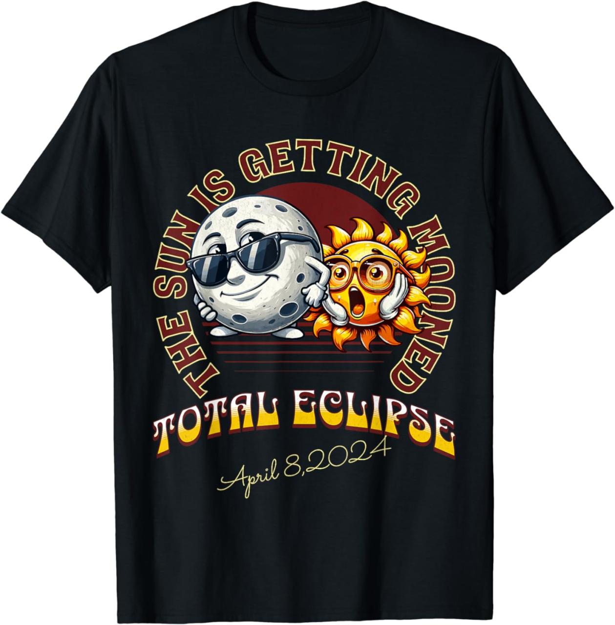 Total Solar Eclipse Chase 2024 Sun is Getting Mooned T-Shirt